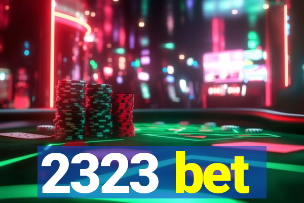 2323 bet